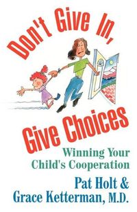Produktbild: Dont Give in Give Choices