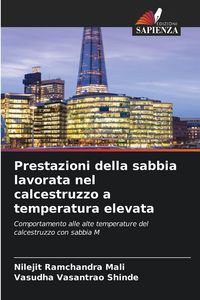 Produktbild: Prestazioni della sabbia lavorata nel calcestruzzo a temperatura elevata