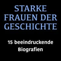 Produktbild: Starke Frauen der Geschichte