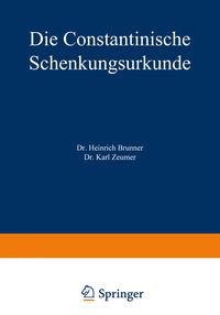 Produktbild: Die Constantinische Schenkungsurkunde