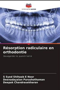 Produktbild: R&eacute;sorption radiculaire en orthodontie