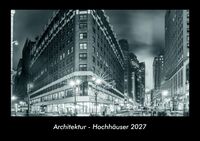 Produktbild: Architektur - Hochh&auml;user 2027 Fotokalender DIN A3