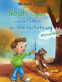 Produktbild: Noah,Simba und der Stein der Wertsch&auml;tzung