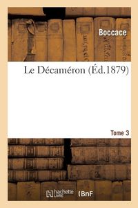 Produktbild: Le D&eacute;cam&eacute;ron. Tome 3
