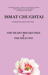 Produktbild: The Heart Breaks Free & the Wild One