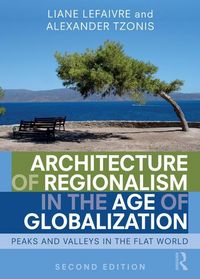 Produktbild: Lefaivre, L: Architecture of Regionalism in the Age of Globa