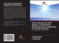 Produktbild: Films minces de ZnO dop&eacute;s &agrave; l'aluminium pulv&eacute;ris&eacute;s par magn&eacute;tron &agrave; courant continu