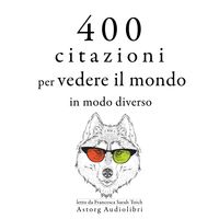 Produktbild: 400 citazioni per vedere il mondo in modo diverso