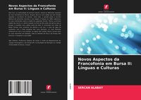 Produktbild: Novos Aspectos da Francofonia em Bursa II: L&iacute;nguas e Culturas