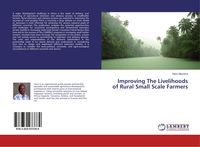 Produktbild: Improving The Livelihoods of Rural Small Scale Farmers