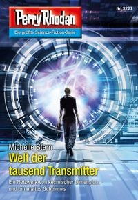 Produktbild: Perry Rhodan 3227: Welt der tausend Transmitter