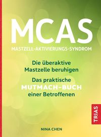 Bild vom Artikel MCAS - Mastzell-Aktivierungs-Syndrom vom Autor Nina Chen