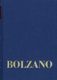 Produktbild: Bernard Bolzano Gesamtausgabe / Reihe II: Nachla&szlig;. A. Nachgelassene Schriften. Band 13: &Auml;sthetische Schriften