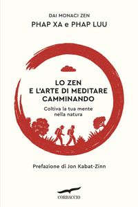Produktbild: Lo zen e l'arte di meditare camminando