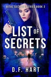 Produktbild: List of Secrets: A Suspenseful FBI Crime Thriller (Vital Secrets, #2)