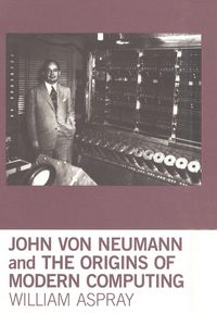 Produktbild: John von Neumann and the Origins of Modern Computing