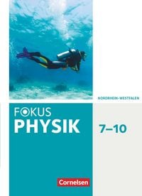 Produktbild: Fokus Physik - Neubearbeitung - Gymnasium Nordrhein-Westfalen G9 - 7.-10. Schuljahr