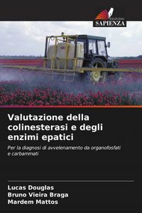 Produktbild: Valutazione della colinesterasi e degli enzimi epatici