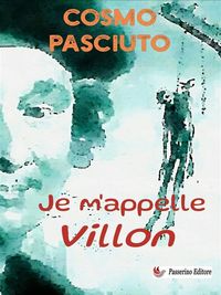 Produktbild: Je m'appelle Villon