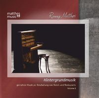 Bild vom Artikel Hintergrundmusik. Vol.8, 1 Audio-CD vom Autor Ronny Matthes