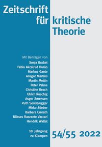 Produktbild: Zeitschrift f&uuml;r kritische Theorie / Zeitschrift f&uuml;r kritische Theorie, Heft 54/55