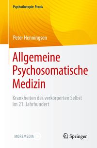 Bild vom Artikel Allgemeine Psychosomatische Medizin vom Autor Peter Henningsen