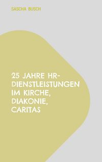 Produktbild: 25 Jahre HR-Dienstleistungen