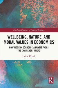Produktbild: Wellbeing, Nature, and Moral Values in Economics