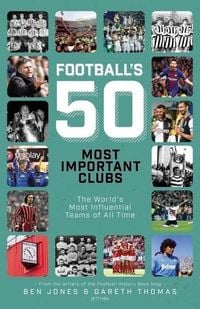 Produktbild: Football's Fifty Most Important Clubs