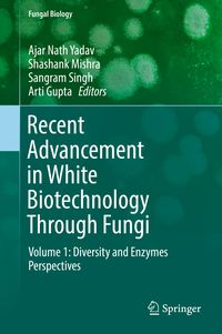Produktbild: Recent Advancement in White Biotechnology Through Fungi