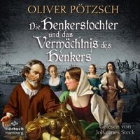 Produktbild: Die Henkerstochter und das Verm&auml;chtnis des Henkers (Die Henkerstochter-Saga 10)