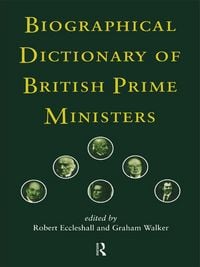 Produktbild: Biographical Dictionary of British Prime Ministers