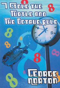 Produktbild: I Stole the Turtle and the Octave Rule