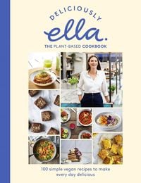 Bild vom Artikel Deliciously Ella The Plant-Based Cookbook vom Autor Ella Mills (Woodward)