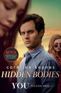 Bild vom Artikel Hidden Bodies. TV Tie-In vom Autor Caroline Kepnes
