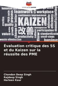 Produktbild: &Eacute;valuation critique des 5S et du Kaizen sur la r&eacute;ussite des PME