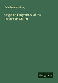 Produktbild: Origin and Migrations of the Polynesian Nation