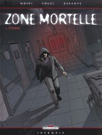 Produktbild: Zone Mortelle T.1 ; Cronos
