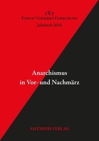 Produktbild: Anarchismus in Vor- und Nachm&auml;rz