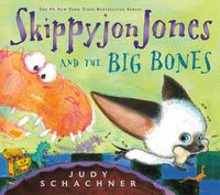 Produktbild: Schachner, J: Skippyjon Jones and the Big Bones