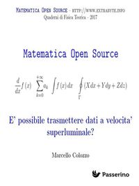 Produktbild: &Egrave; possibile trasmettere dati a velocit&agrave; superluminale?