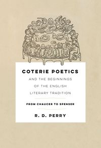 Produktbild: Coterie Poetics and the Beginnings of the English Literary Tradition