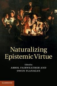 Produktbild: Naturalizing Epistemic Virtue