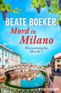 Bild vom Artikel Mord in Milano vom Autor Beate Boeker