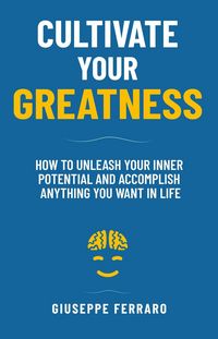 Produktbild: Cultivate Your Greatness (Cultivating Greatness, #1)