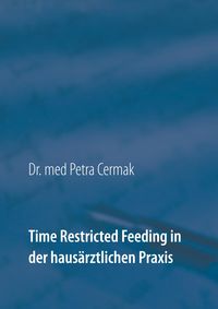 Produktbild: Time Restricted Feeding in der haus&auml;rztlichen Praxis