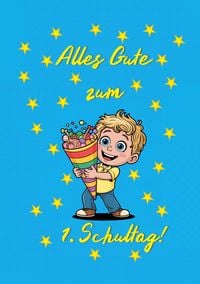 Produktbild: Alles Gute zum 1. Schultag! (Jungen)
