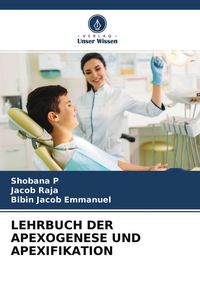 Produktbild: Lehrbuch der Apexogenese und Apexifikation