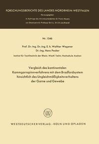Produktbild: Vergleich des kontinentalen Kammgarnspinnverfahrens mit dem Bradfordsystem hinsichtlich des Ungleichm&auml;&szlig;igkeitsverhaltens der Garne und Gewebe