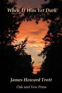 Produktbild: When It Was Yet Dark